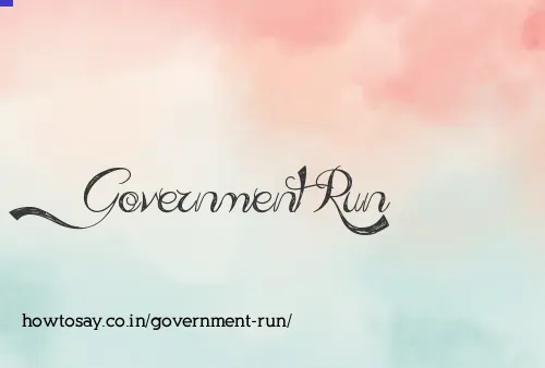 Government Run