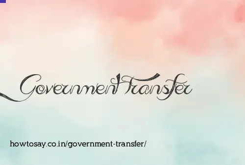 Government Transfer