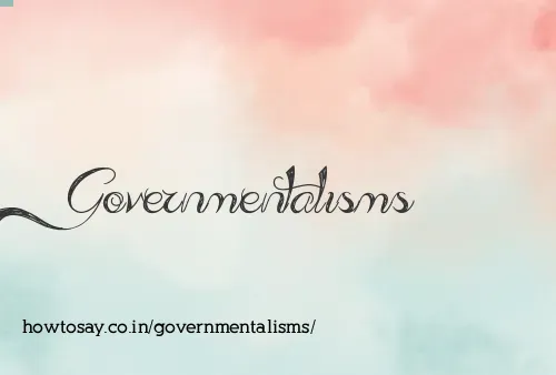 Governmentalisms
