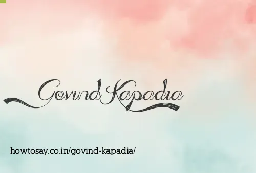 Govind Kapadia