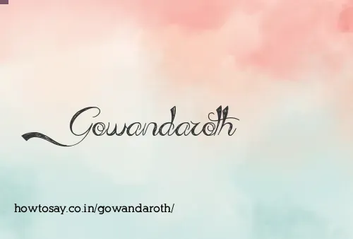 Gowandaroth