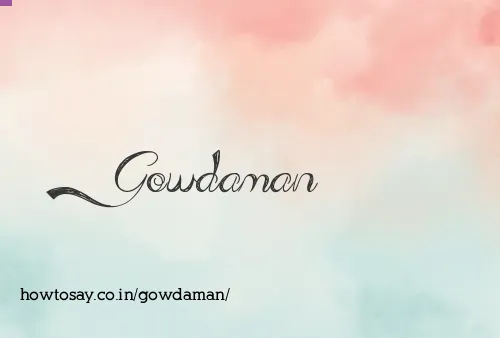 Gowdaman