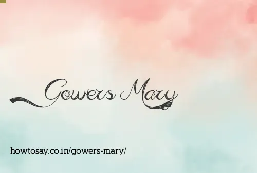 Gowers Mary