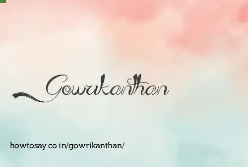 Gowrikanthan