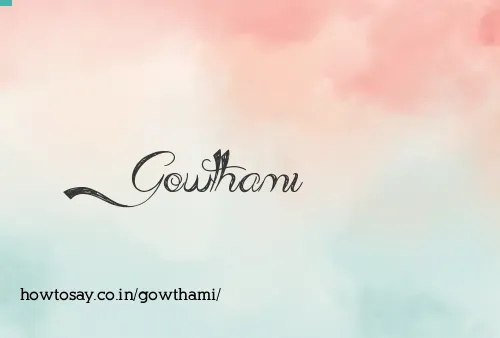 Gowthami