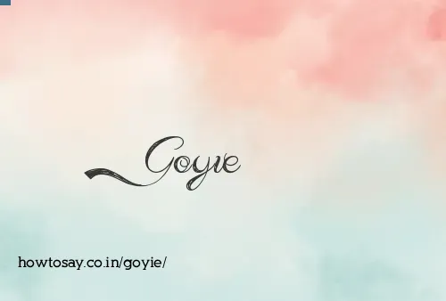 Goyie