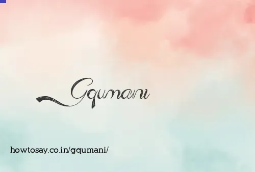 Gqumani