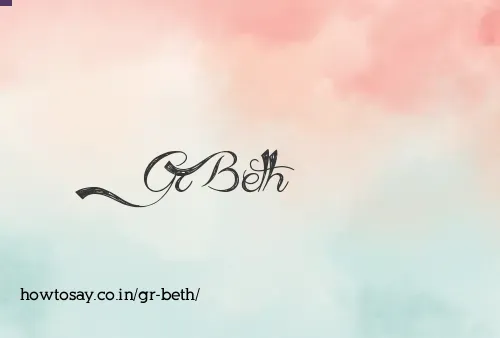 Gr Beth