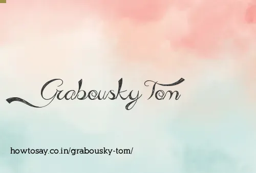 Grabousky Tom
