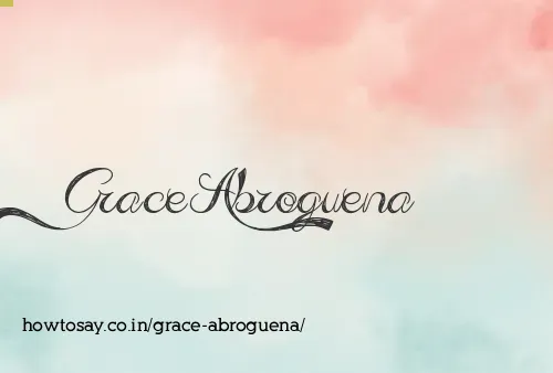 Grace Abroguena