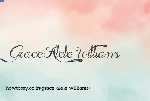 Grace Alele Williams