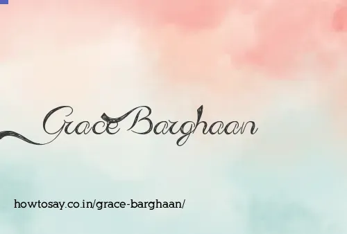Grace Barghaan
