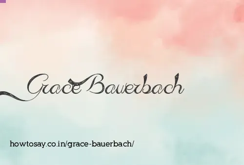 Grace Bauerbach