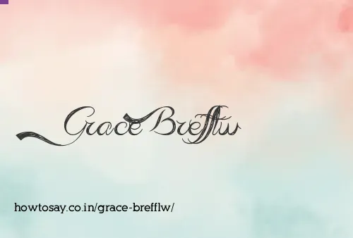 Grace Brefflw