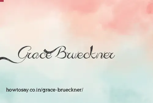 Grace Brueckner