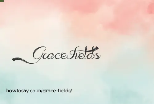 Grace Fields