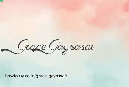 Grace Gaysasai