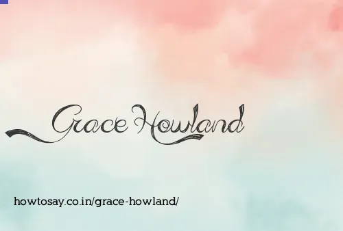 Grace Howland