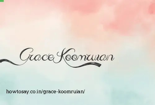 Grace Koomruian