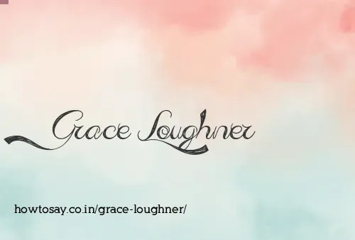 Grace Loughner