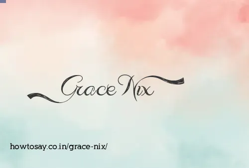 Grace Nix