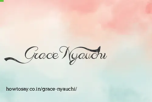 Grace Nyauchi