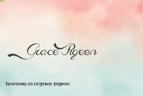 Grace Pigeon