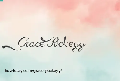 Grace Puckeyy