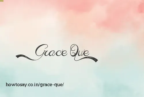 Grace Que