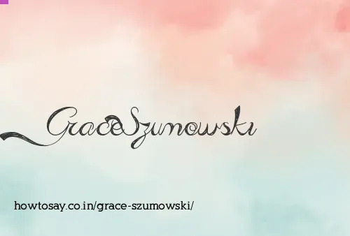 Grace Szumowski
