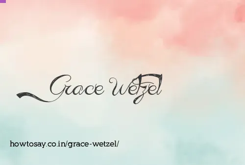 Grace Wetzel