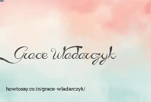 Grace Wladarczyk
