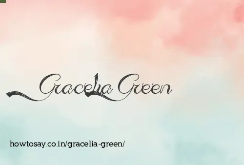 Gracelia Green