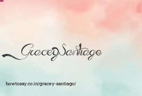 Gracey Santiago