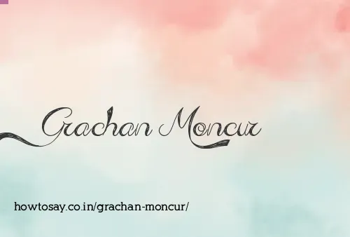 Grachan Moncur