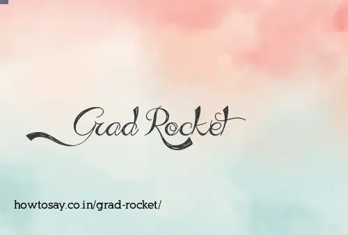 Grad Rocket