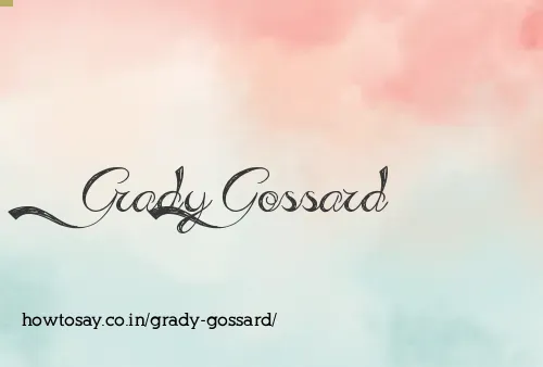 Grady Gossard