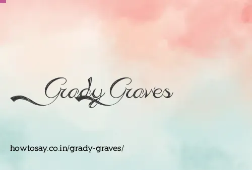 Grady Graves
