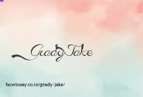 Grady Jake