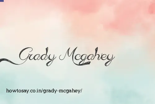 Grady Mcgahey