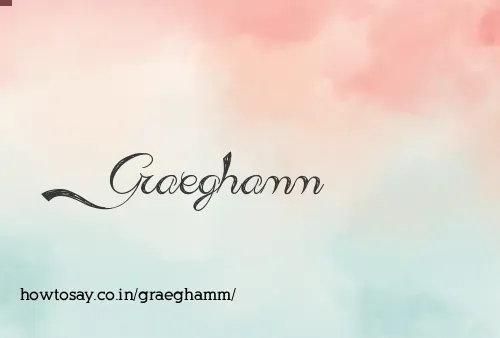 Graeghamm