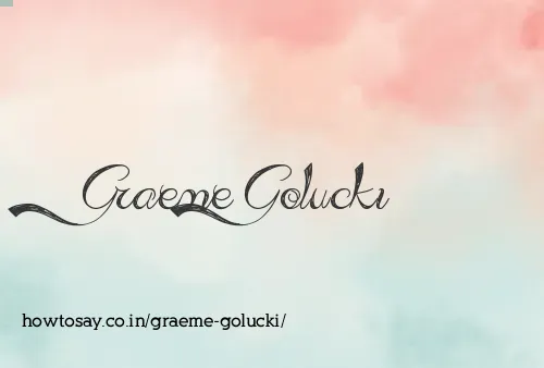 Graeme Golucki