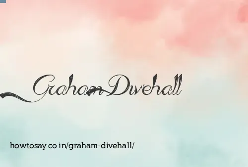 Graham Divehall