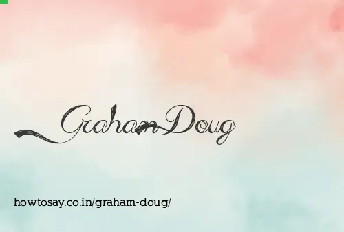 Graham Doug