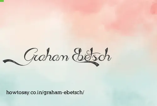 Graham Ebetsch