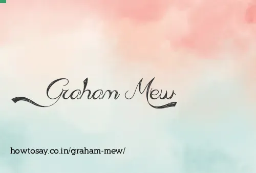 Graham Mew