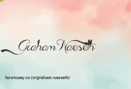 Graham Naeseth