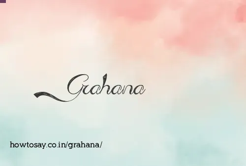 Grahana