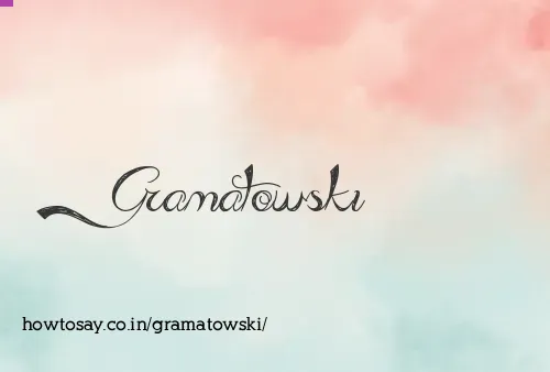 Gramatowski