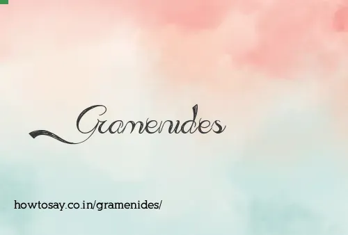 Gramenides